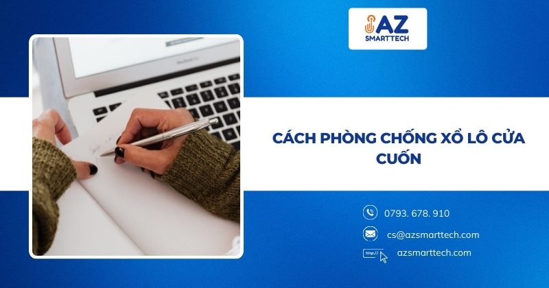 Cách phòng chống xổ lô cửa cuốn