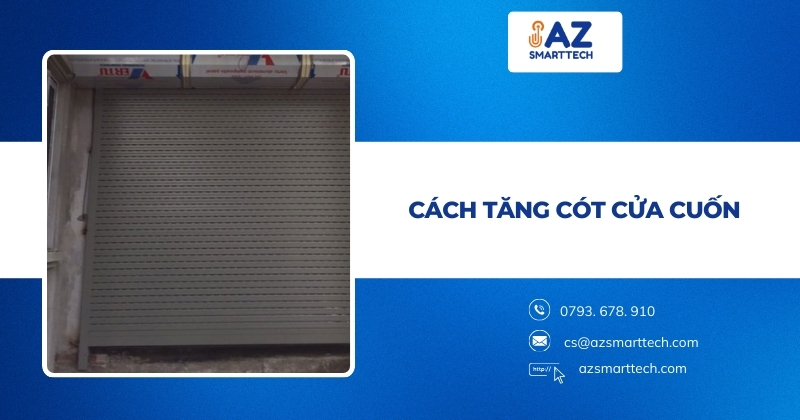 Cách tăng cót cửa cuốn