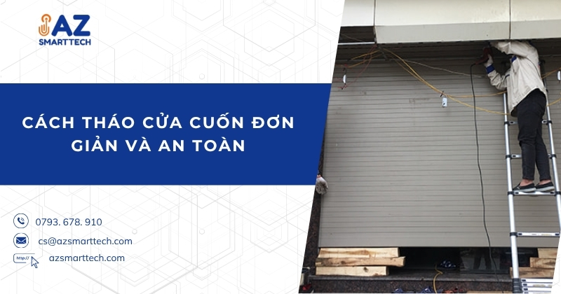 Cách tháo cửa cuốn đơn giản và an toàn