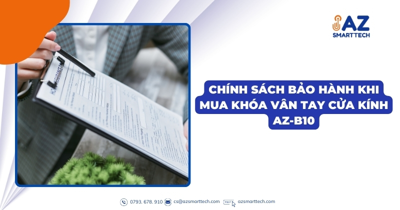 Chính sách bảo hành khi mua khóa vân tay cửa kính AZ-B10