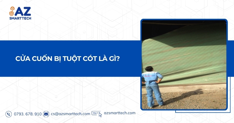 Cửa cuốn bị tuột cót là gì?