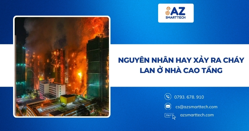Nguyên nhân hay xảy ra cháy lan ở nhà cao tầng