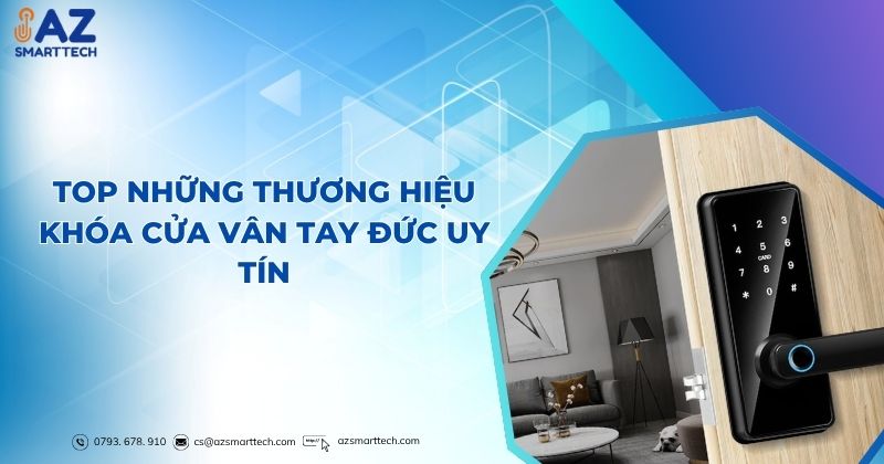 Khóa cửa cao cấp của Đức chính hãng tại Việt Nam 5 Top những thương hiệu khóa vân tay Đức uy tín