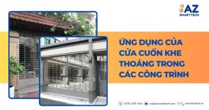 Cửa cuốn khe thoáng là gì? Ưu nhược điểm và giải thích đầy đủ 6 Ứng dụng của cửa cuốn khe thoáng trong các công trình