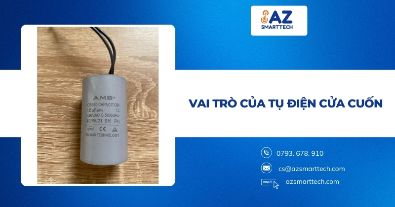 Vai trò của tụ điện cửa cuốn