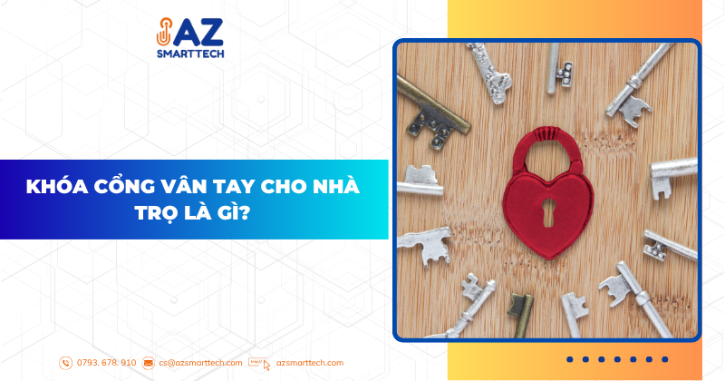 Top khóa cổng vân tay cho nhà trọ tốt nhât· - Quản Lý Ra Vào Bằng App 2 Khóa cổng vân tay cho nhà trọ là gì?