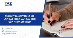 05 lưu ý quan trọng khi lắp đặt khóa vân tay cho cửa nhựa lõi thép