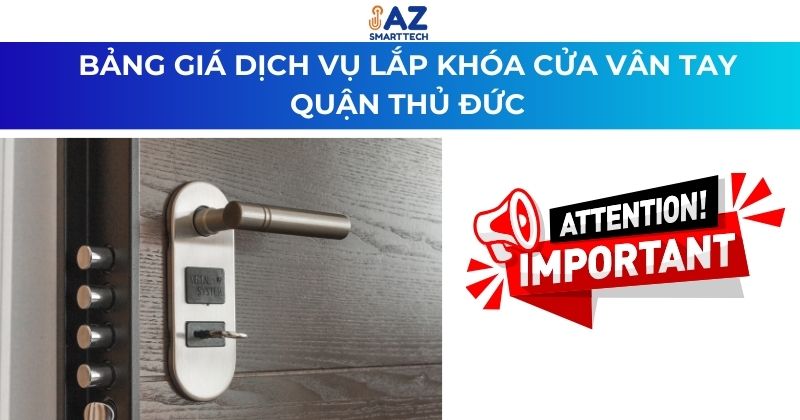 Bảng giá dịch vụ lắp khóa cửa vân tay Thủ Đức