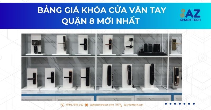 Bảng giá lắp đặt khóa cửa vân tay quận 8