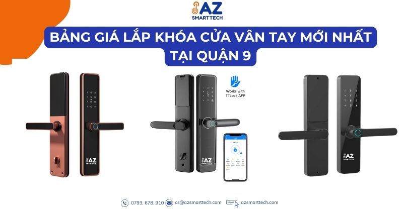 Bảng giá Lắp đặt khóa cửa vân tay Quận 9 mới nhất