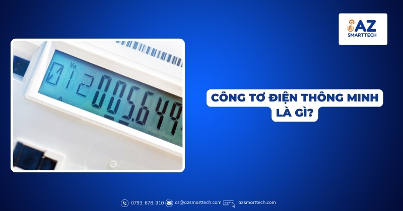 Công tơ điện thông minh là gì?