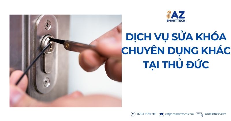 Dịch vụ sửa khóa chuyên dùng khác tại Thủ Đức
