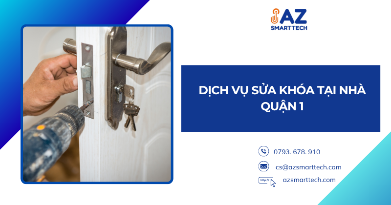 Dịch vụ sửa khóa tận nhà quận 1