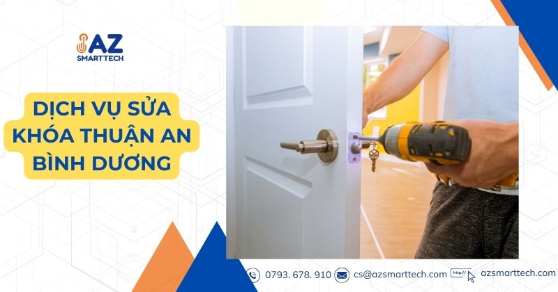 Dịch vụ sửa khóa Thuận An Bình Dương