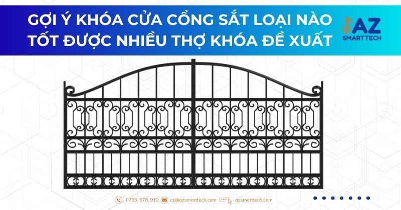 Gợi ý khóa cổng sắt loại nào tốt được nhiều thợ khóa khuyên dùng