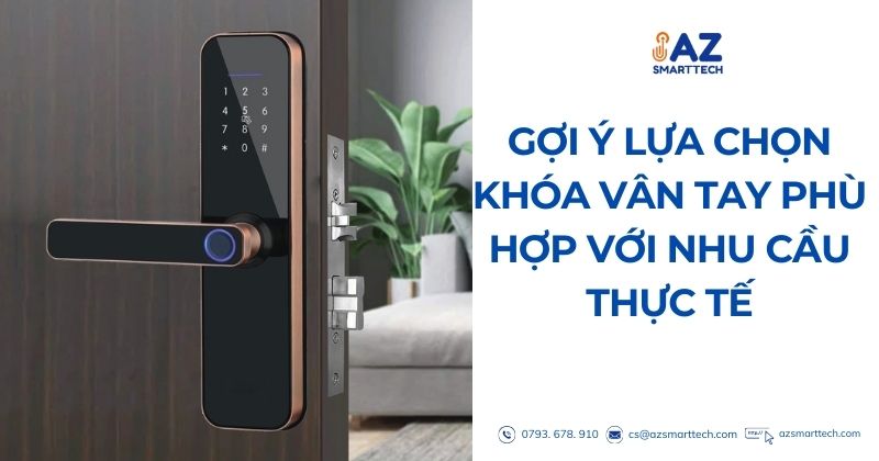 Gợi ý lựa chọn khóa vân tay phù hợp với nhu cầu thực tế