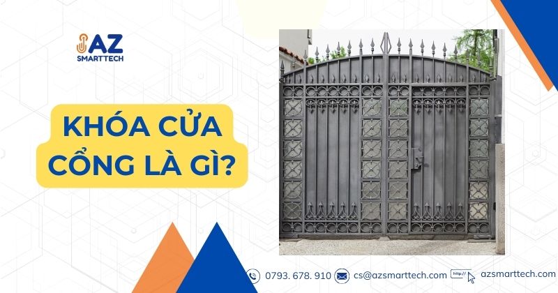 Khóa Cửa Cổng Là Gì?