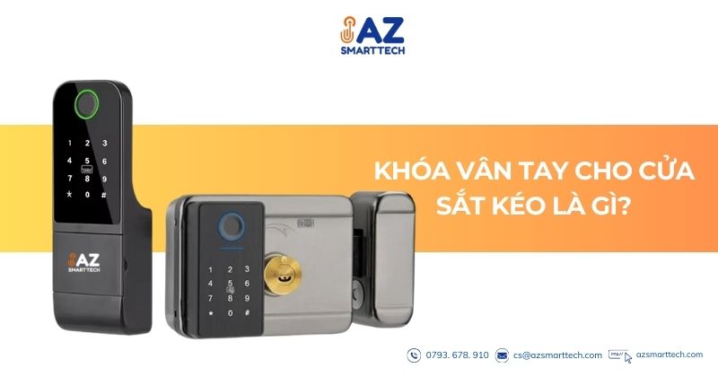 Khóa cửa vân tay cho cửa sắt kéo là gì?