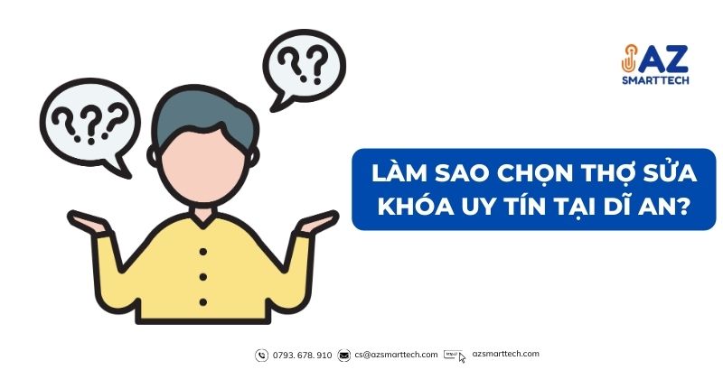 Làm sao chọn thợ sửa khóa uy tín tại Dĩ An?