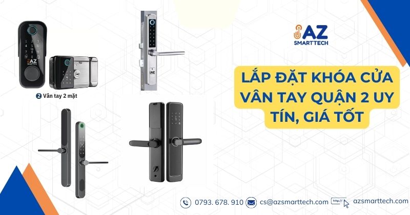 Lắp đặt khóa cửa vân tay quận 2 uy tín giá tốt