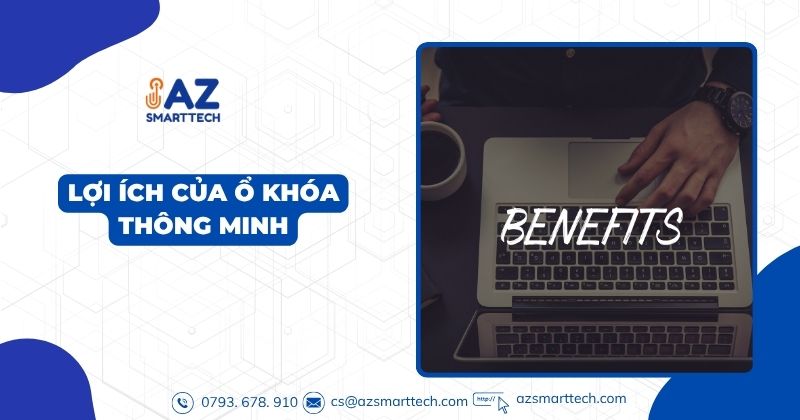 Lợi ích của ổ khóa thông minh
