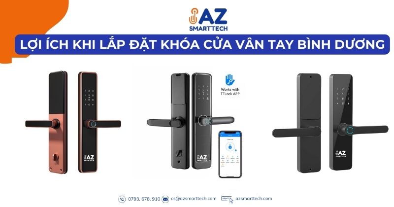 Lợi ích khi Lắp đặt khóa cửa vân tay Bình Dương;