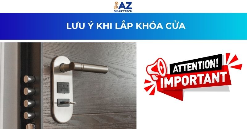 Lưu Ý Khi Lắp Khóa Cửa