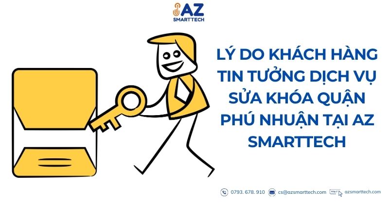 Lý do khách hàng tin tưởng dịch vụ sửa khóa quận Phú Nhuận