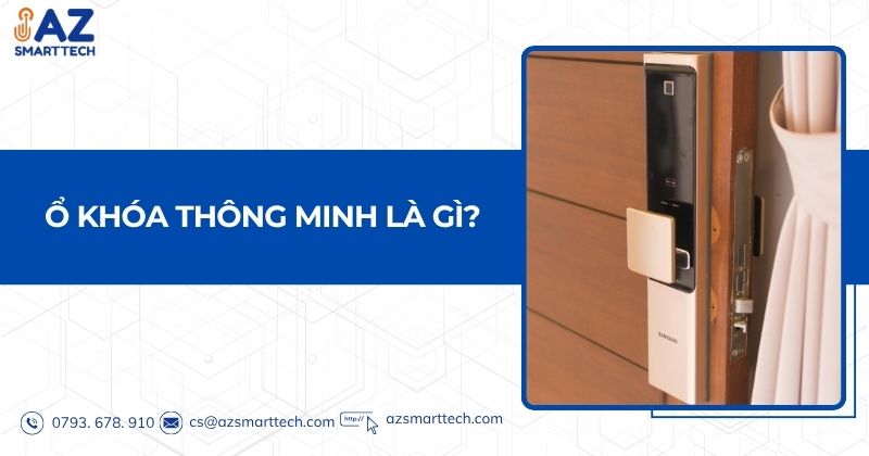 Ổ khóa thông minh là gì?