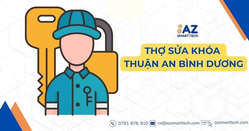 Thợ sửa khóa Thuận An Bình Dương