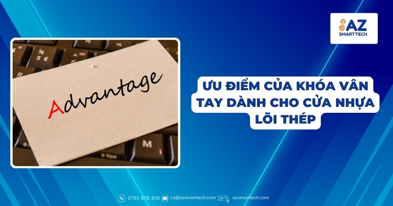 Ưu điểm của khóa vân tay dành cho cửa nhựa lõi thép