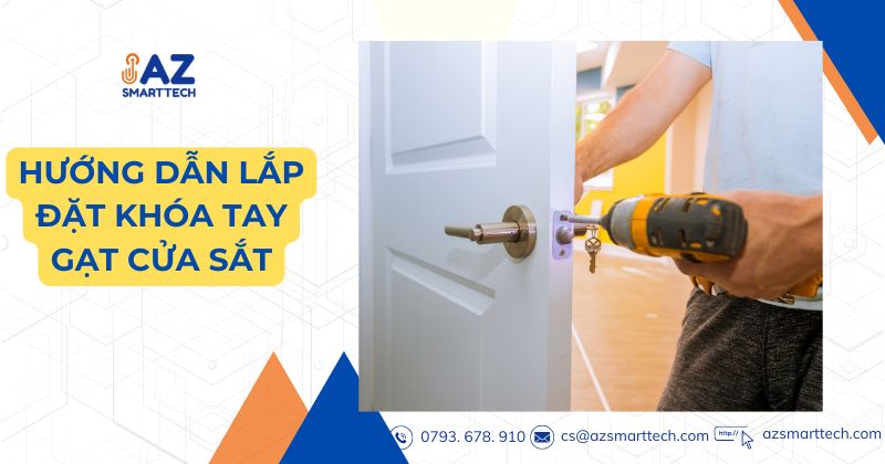 Hướng dẫn lắp đặt khóa tay gạt cửa sắt