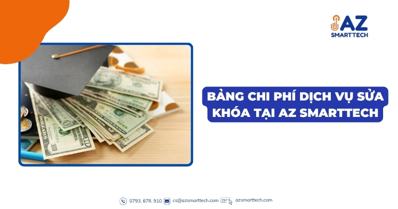 Bảng chi phí dịch vụ sửa khóa tại AZ Smarttech