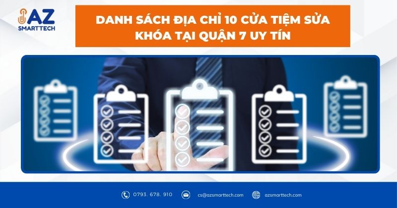 Danh sách địa chỉ 10 cửa tiệm sửa khóa tại quận 7 uy tín