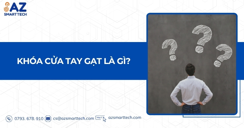 Khóa cửa tay gạt là gì?