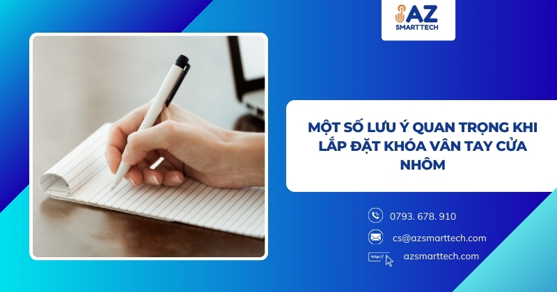 Một số lưu ý quan trọng khi lắp đặt khóa vân tay cửa nhôm