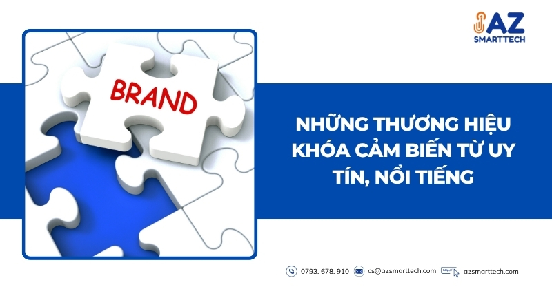 Những thương hiệu khóa cảm biến từ uy tín, nổi tiếng