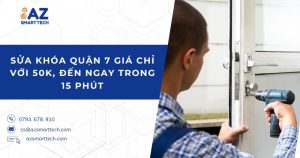 Sửa khóa Quận 7 giá chỉ với 50k, đến ngay trong 15 phút