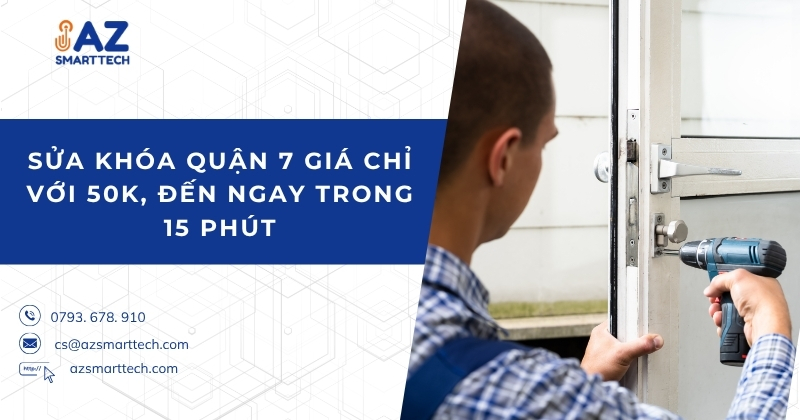 Sửa khóa Quận 7 giá chỉ với 50k, đến ngay trong 15 phút
