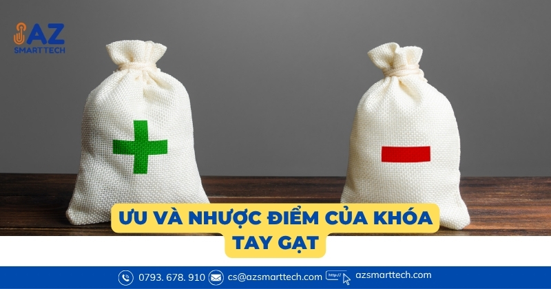 Ưu và nhược điểm của khóa tay gạt
