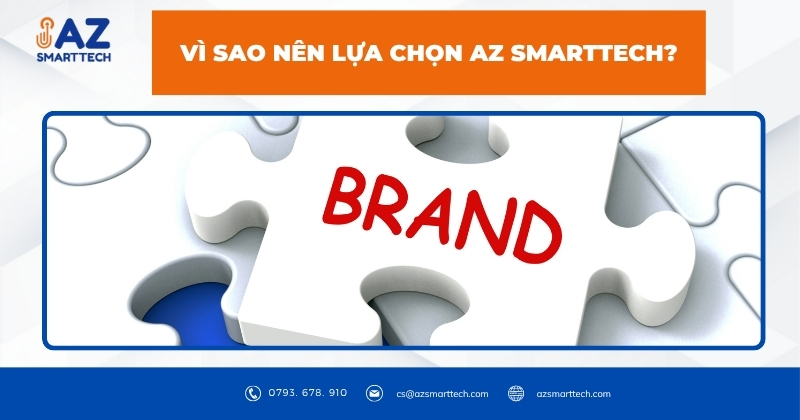 Vì sao nên lựa chọn AZ SMARTTECH?