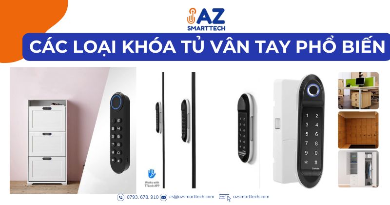 Khóa Tủ Vân Tay Tiện Lợi Cho Tủ Đồ 3 Các loại khóa tủ vân tay phổ biến