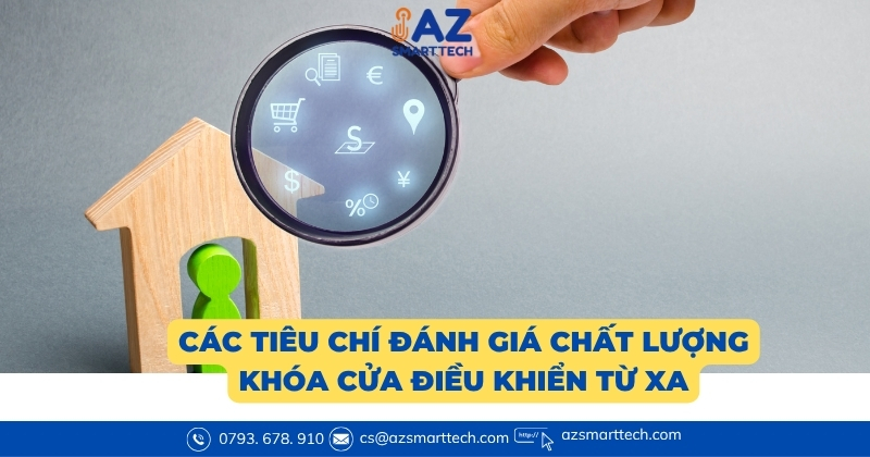 Các tiêu chí đánh giá chất lượng khóa cửa điều khiển từ xa