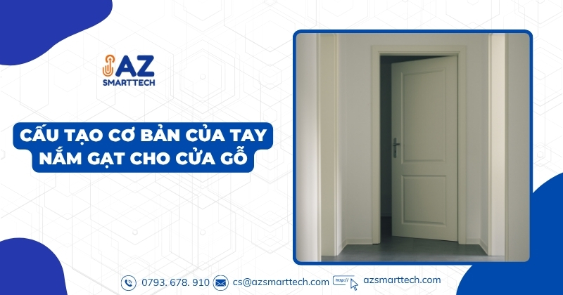 Cấu tạo cơ bản của tay nắm gạt cho cửa gỗ