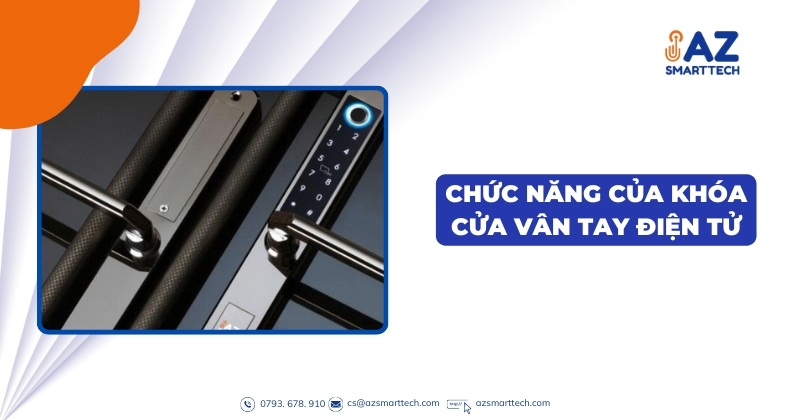 Chức năng của khóa cửa vân tay điện tử