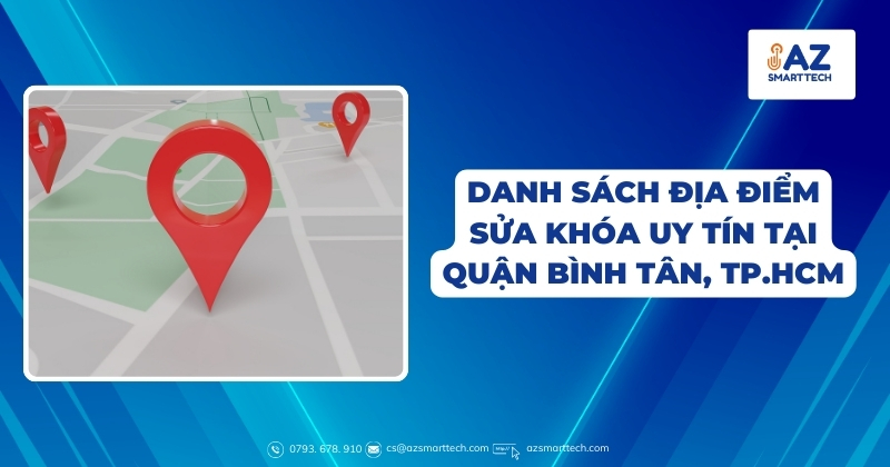 Sửa khóa quận bình tân chỉ với 50k, đến ngay trong 15 phút 4 Danh Sách Địa Điểm Sửa Khóa Uy Tín Tại Quận Bình Tân, TP.HCM