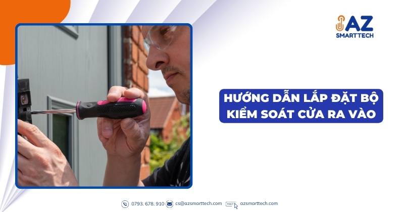Hướng dẫn lắp đặt bộ kiểm soát cửa ra vào