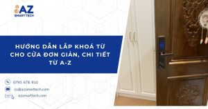 Hướng dẫn lắp khoá từ cho cửa đơn giản, chi tiết từ A-Z