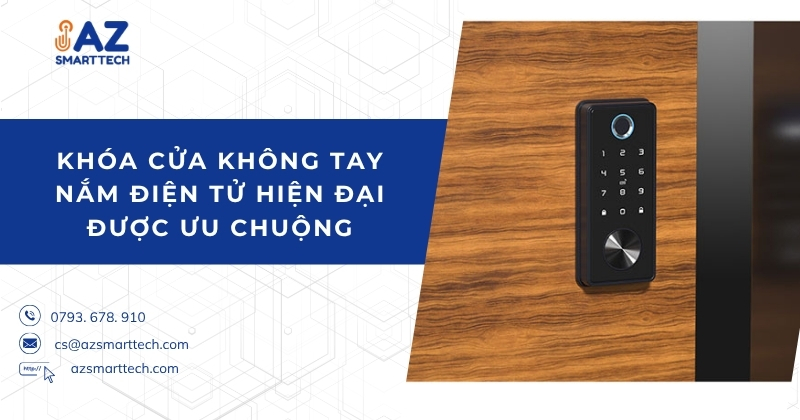 Khóa cửa không tay nắm điện tử hiện đại được ưu chuộng