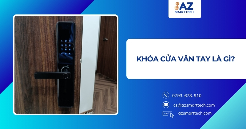 Khóa cửa vân tay là gì?